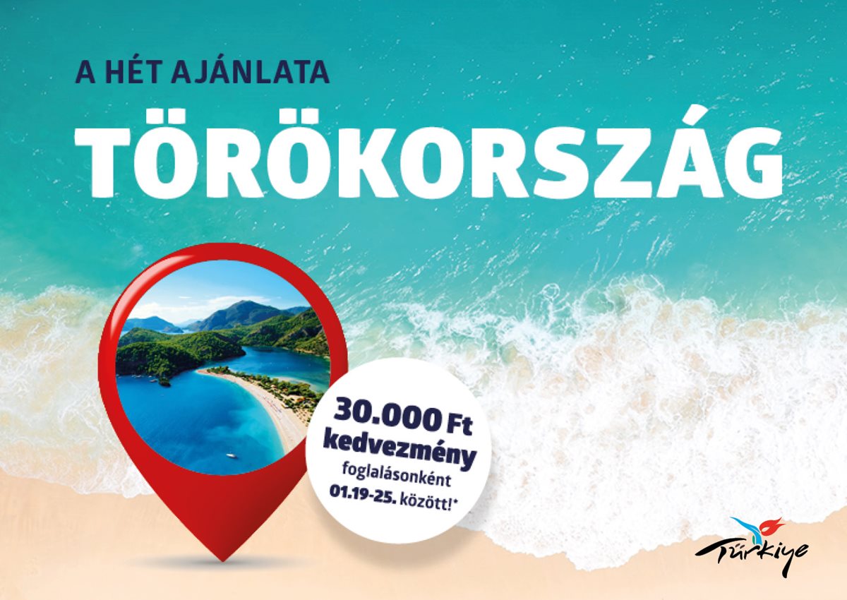 A HÉT AJÁNLATA - TÖRÖKORSZÁG