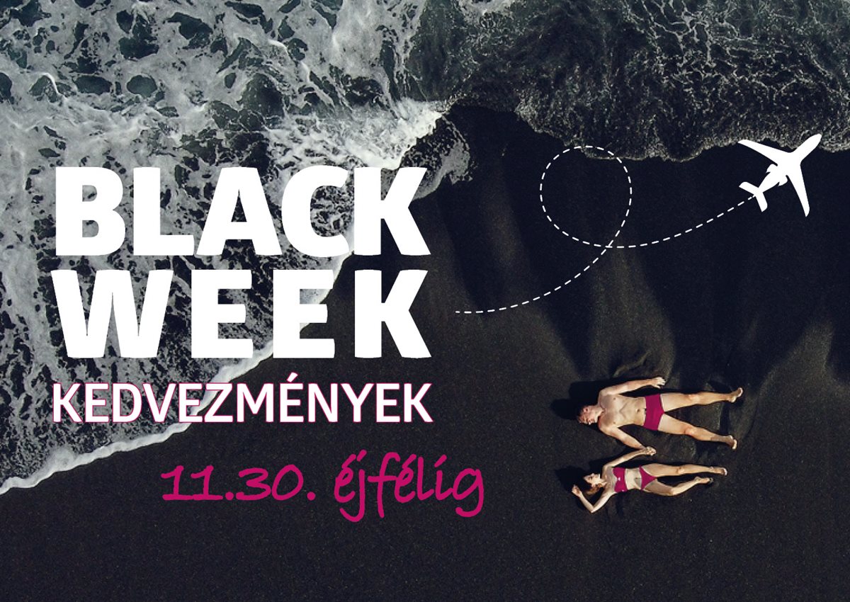 BLACK FRIDAY WEEK KEDVEZMÉNYEK