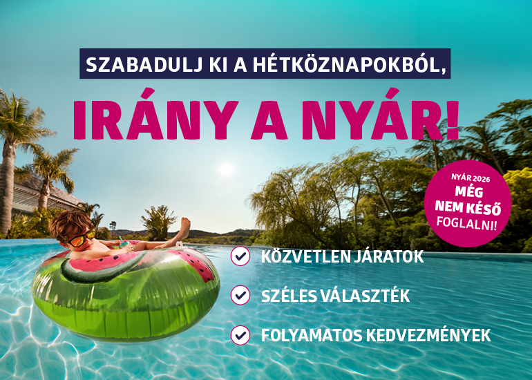 IRÁNY A NYÁR - MÉG NEM KÉSŐ FOGLALNI!