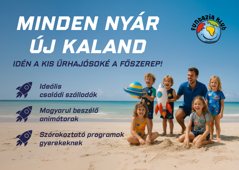 MAGYAR NYELVŰ GYERMEKANIMÁCIÓ 3 ÚJ KLUBSZÁLLODÁBAN!