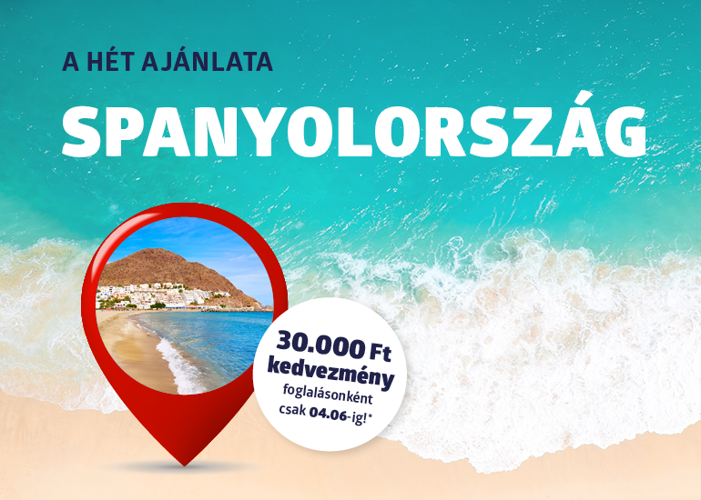 A HÉT AJÁNLATA - SPANYOLORSZÁG